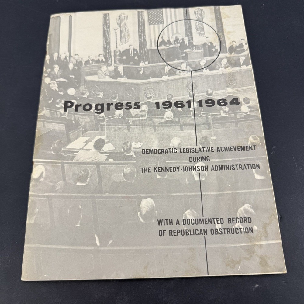 Progress 1961-1964 Democratic Legislative Achievement Kennedy Johnson Pamphlet